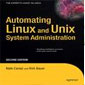 Automating Linux and Unix System Administration Second Edition