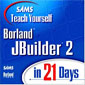 آموزش برنامه Borland JBuilder  در 21 روز Sams Teach Yourself JBuilder 2 in 21 Days