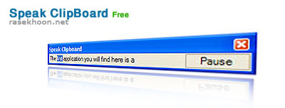 تبدیل فایلهای متنی به صدا با Speak Clipboard