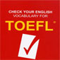 آموزش زبان تافل با  Check Your English Vocabulary for TOEFL