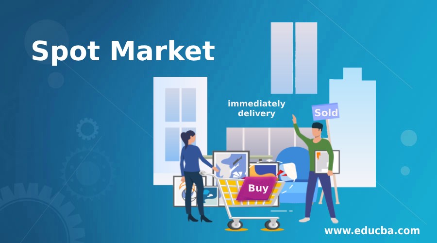 بازار نقدی (Spot Market) چیست و چه مزایایی دارد؟