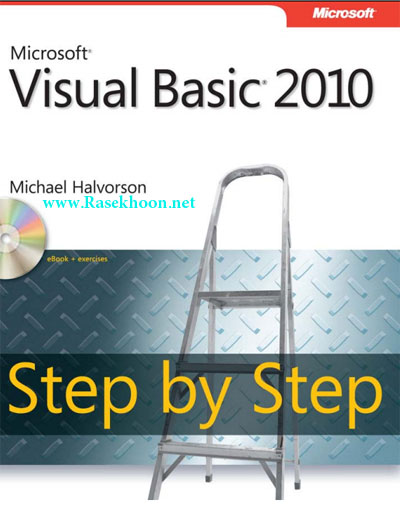 آموزش انگلیسی و تصویری ویژوال بیسیک 2010 Microsoft Visual Basic 2010 Step by Step آموزش انگلیسی و تصویری ویژوال بیسیک 2010 Microsoft Visual Basic 2010 Step by Step